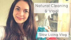 natural cleaning slow vlog becky cole