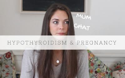 Hypothyroidism and Pregnancy-Mum Chat