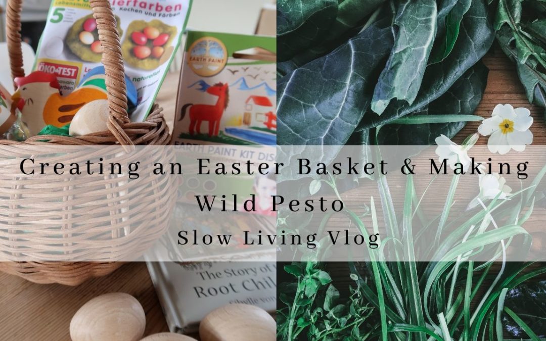 Relaxing Nature Walk & Ethical, Zero Waste Easter Basket// Life on the Farm VLOG