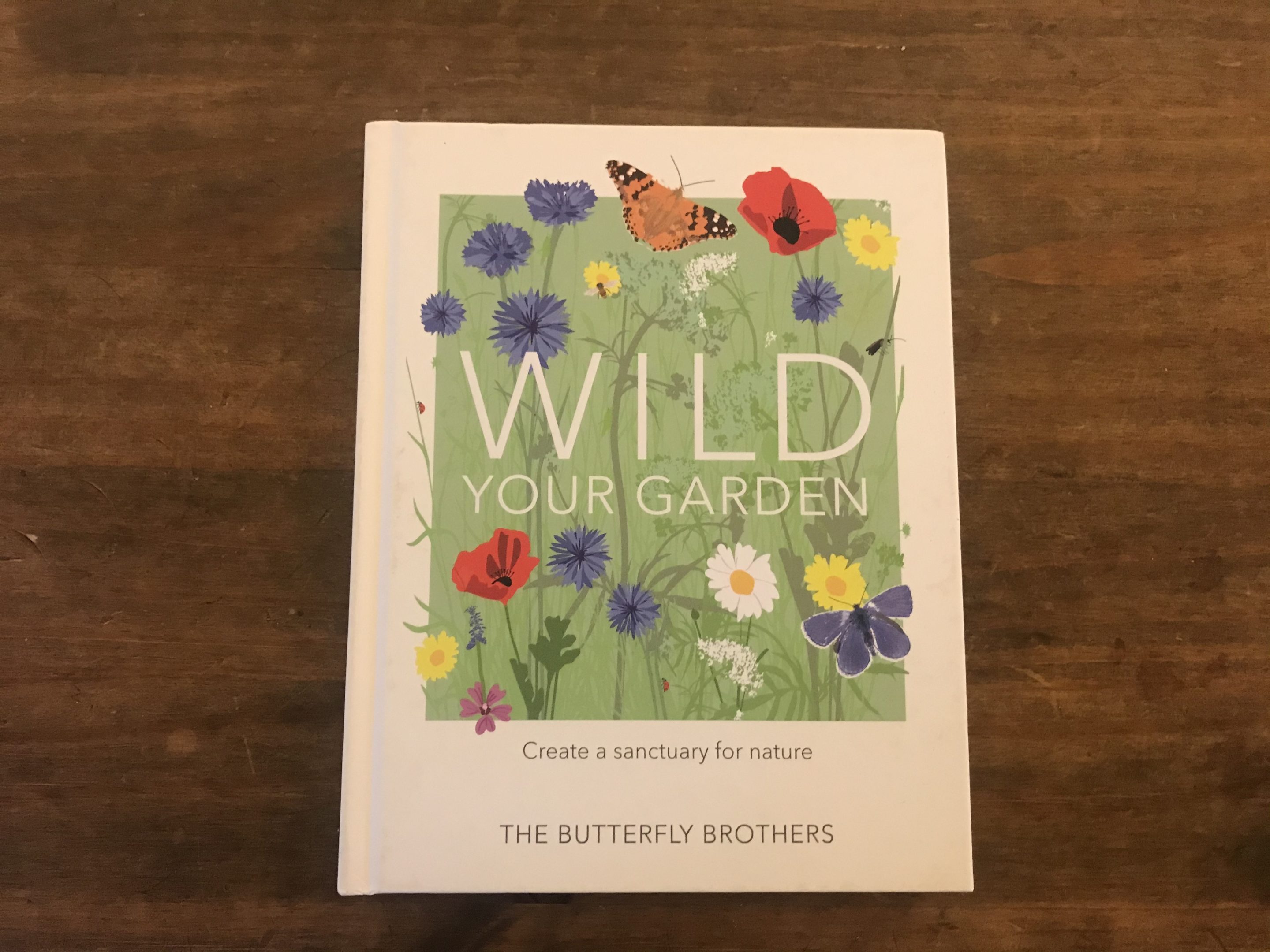 wild your garden butterfly brothers book review